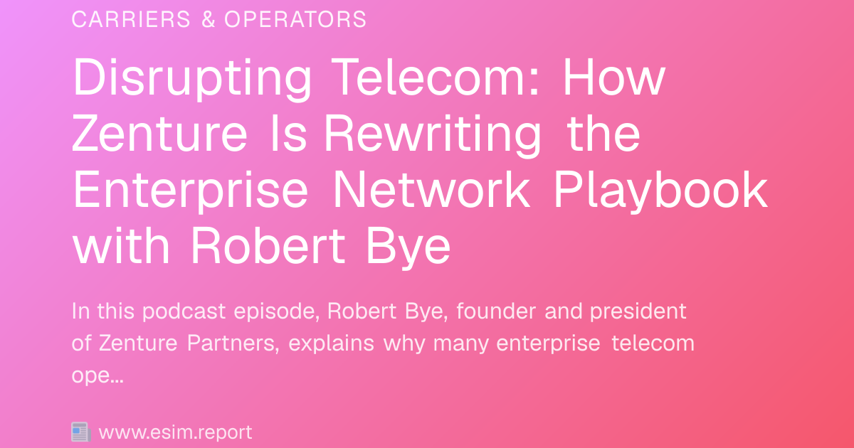 Disrupting Telecom: How Zenture Is Rewriting the Enterprise Network ...